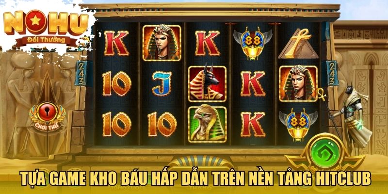 Tựa game kho báu Aztec hấp dẫn trên nền tảng HITCLUB